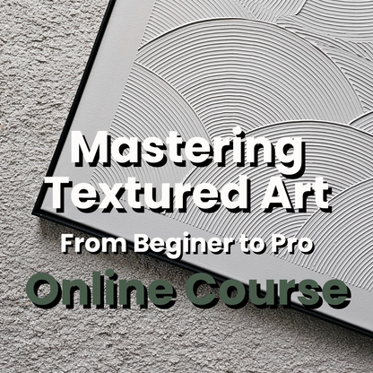 Mastering Textured Art: From Beginner to Pro -online course